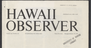 Rediscovering The Hawaii Observer: A Legacy Of Bold Local Journalism